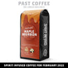 Image of February's coffee, Maple Bourbon Infused Coffee. Above it it says Past Coffee, No longer Available.